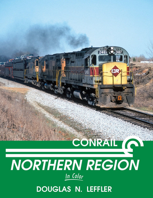 Morning Sun Books Conrail Northern Region In Color