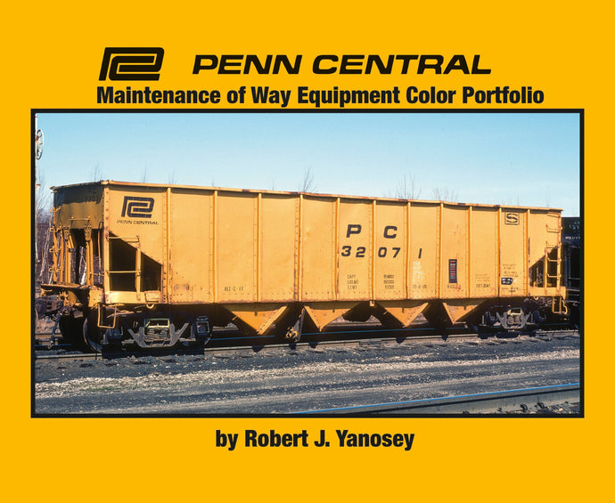 Morning Sun Books Penn Central Maintenance of Way Equipment Color Portfolio (Softcover)
