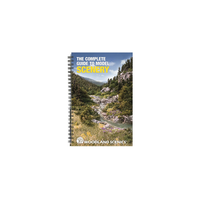 Woodland Scenics The Complete Guide to Model Scenery