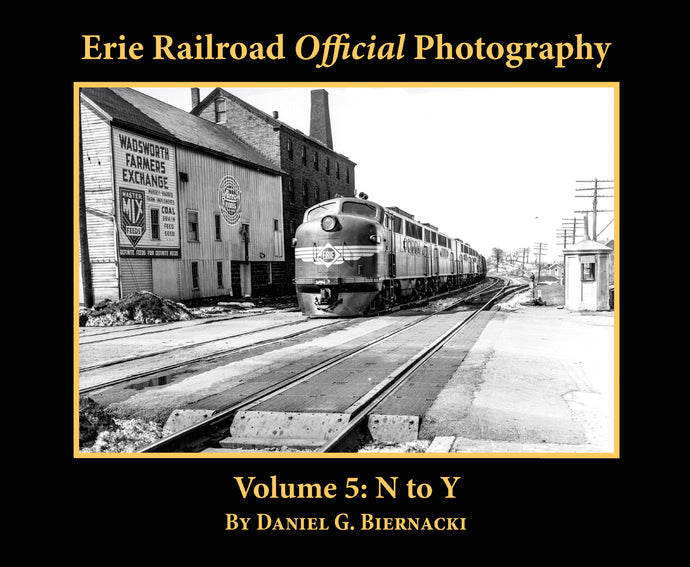 Morning Sun Books Erie Railroad Official Photography Volume 5: N to Y (Softcover)