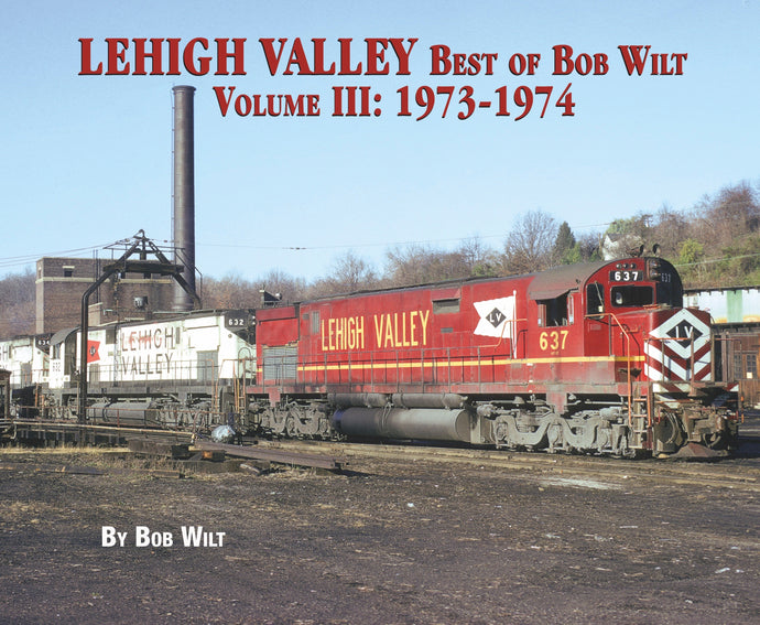Morning Sun Books Lehigh Valley Best of Bob Wilt Volume III: 1973-1974 (Softcover)