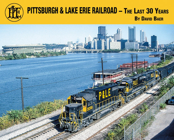 Morning Sun Books Pittsburgh & Lake Erie Railroad - The Last 30 Years (Softcover)
